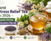 Best stress relief tea in 2026 with popular herbal relaxation blends